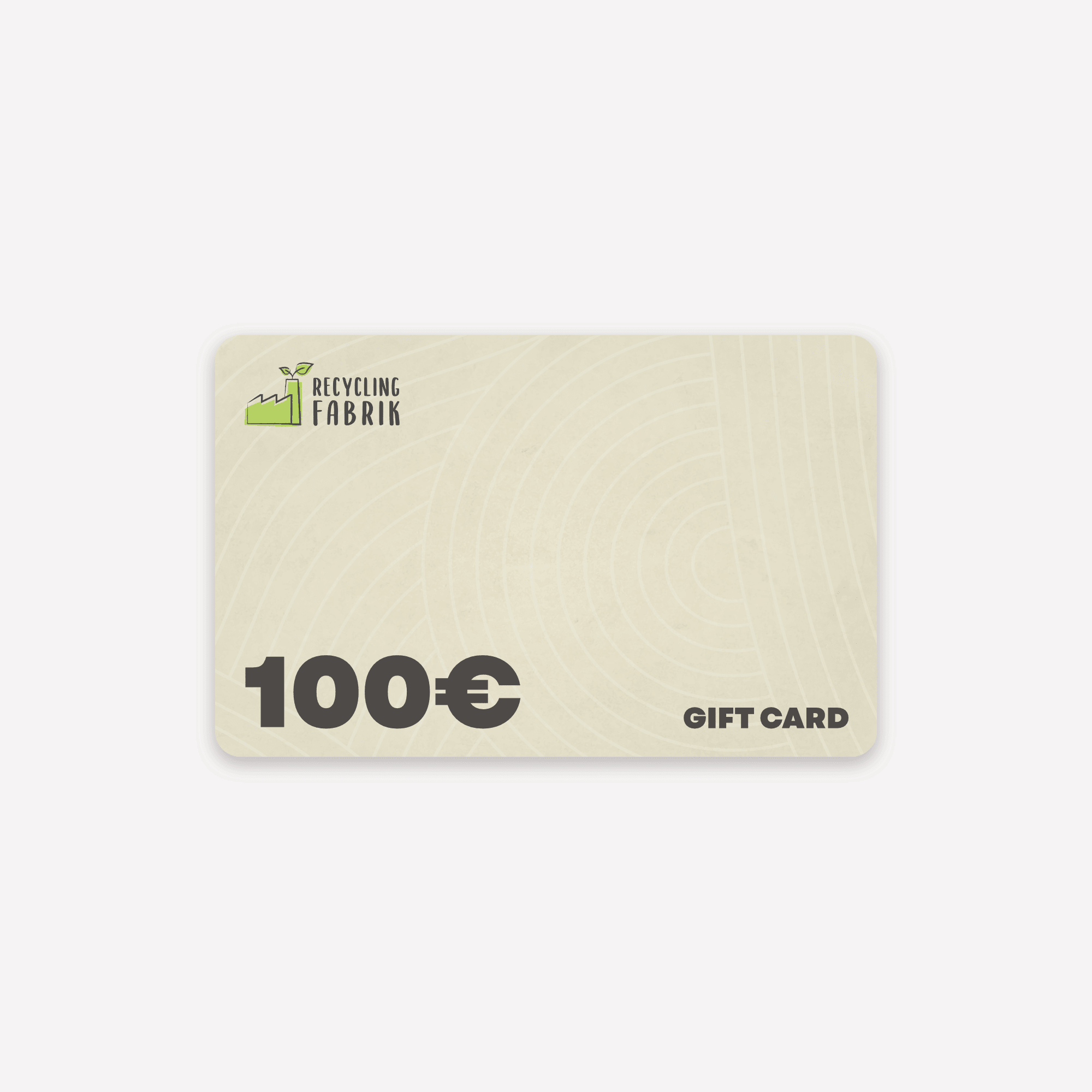 Recycling Fabrik - Geschenkgutschein - Recycling Fabrik GmbH